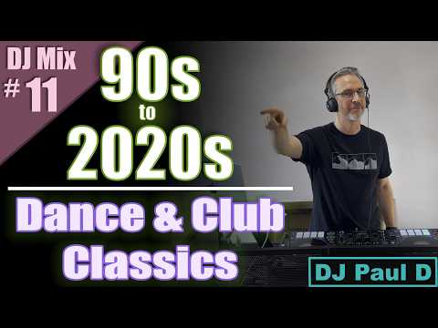 🔥 DJ Mix 11 | 90s–2020s Dance & Club Classics | Live Party Mix