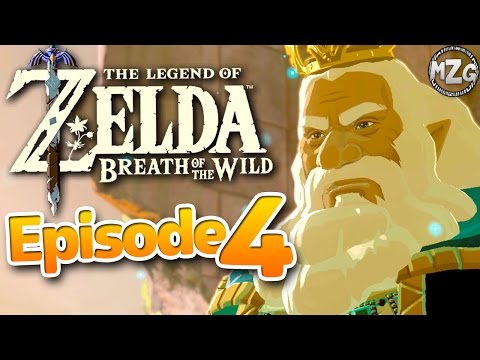 King Rhoam!? The King of Hyrule! - The Legend of Zelda: Breath of the Wild Gameplay - Episode 4