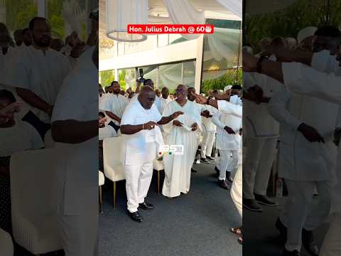 Hon. Julius Debrah @ 60, dancing to praise God for His mercies 🎂🙏Happy Birthday
