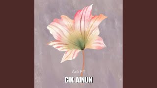 Download lagu Cik Ainun mp3 Download lagu Cik Ainun mp3