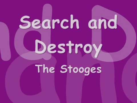 download lagu mp3 mp4 The Stooges Search And Destroy Lyrics, download lagu The Stooges Search And Destroy Lyrics gratis, unduh video klip The Stooges Search And Destroy Lyrics
