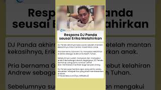 Begini Respons DJ Panda seusai Erika Carlina Melahirkan Anaknya, Doakan Andrew dan Mantan Pacarnya