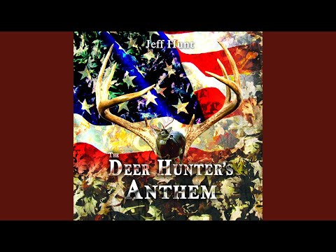 Deer Hunter's Anthem