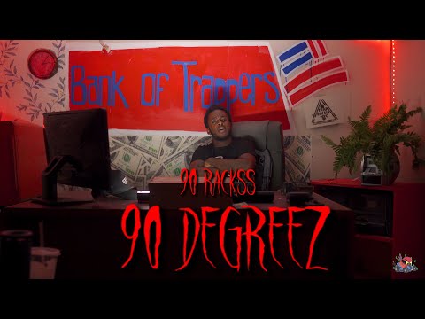90Rackss - 90 DEGREEZ (Shot by @RARIDIGITAL)