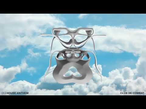 Clüb De Combat - House Anthem