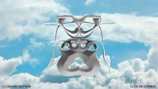 Download lagu Clüb De Combat - House Anthem mp3