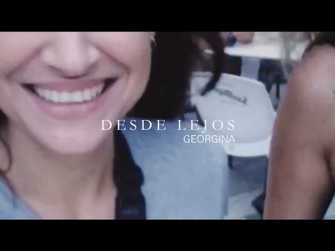 Georgina - Desde Lejos