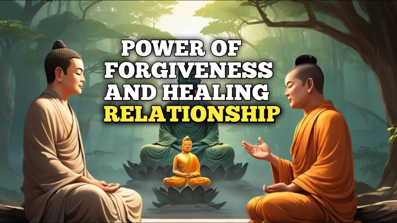 The Power of Forgiveness in Healing Relationships: A Zen Perspective