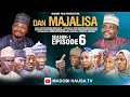DAN MAJALISSA Episode 6 Latest Hausa film Series 2023  - MADOBI HAUSA TV