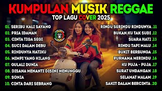 Download lagu Top Hits Spotify Indonesia 2025 Full Album Reggae 🎧🔥 Kumpulan Musik Cover SKA REGGAE Terbaru 2025 mp3