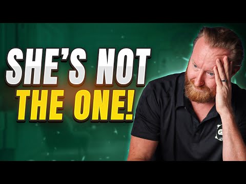 She's Not The One - 5 Signs You're Wasting Your Time