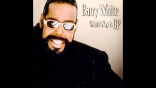 which  way is  up-Barry  White