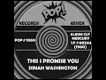 THIS I PROMISE YOU, Dinah Washington, (Mercury LP #60244) 1960