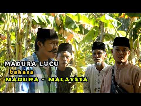 MADURA LUCU,.// BAHASA MADURA - MALAYSIA