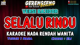 Download lagu SELALU RINDU KARAOKE!! Ade Astrid | BAJIDOR mp3