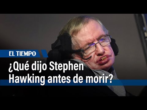 ¿Qué dijo Stephen Hawking antes de morir? Tiene que ver con Dios y su existencia | El Tiempo