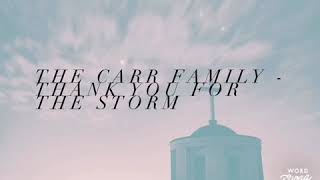 The Carr Family - Thank You For The Storm (Lyrics)