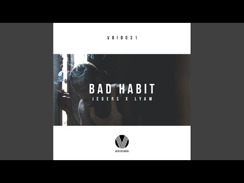 Bad Habit (Original Mix)
