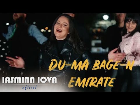 Iasmina Iova - Du-ma bage-n Emirate