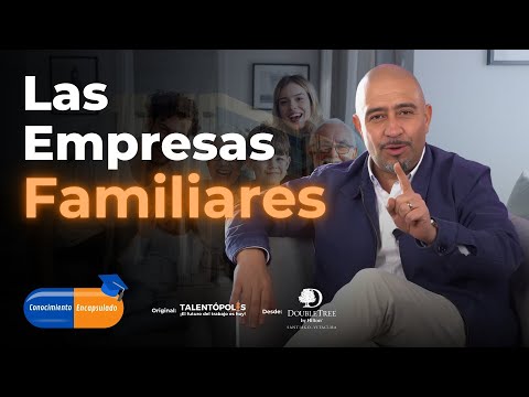 LAS EMPRESAS FAMILIARES: Cultura organizacional, desafíos y oportunidades con Andrés Cardemil