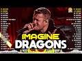 Best Song Of Imagine Dragons Imagine Dragons Playlist All Songs Thunder Demon It S Time