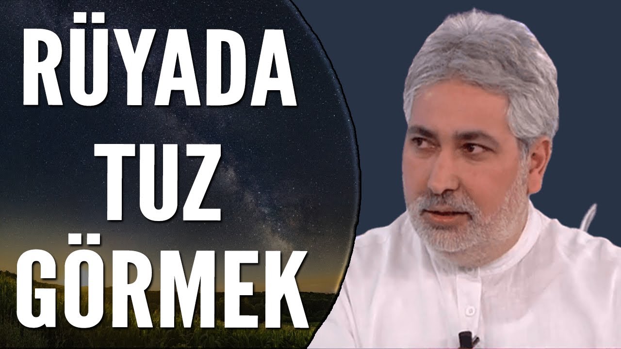 Rüyada Tuz Görmek Ne Anlama Gelir | Mehmet Emin Kırgil