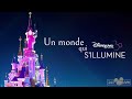 Disneyland Paris 30th Anniversary Theme Song - "Un monde qui s'illumine"
