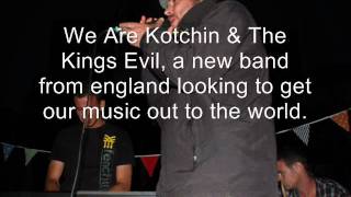 Kotchin & The Kings Evil, Stand Up And Be Bold And Strong