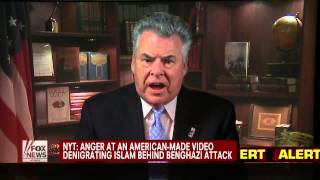 Peter King Blasts NY Times Report That Blames Video For Benghazi & Exonerates Al Qaeda