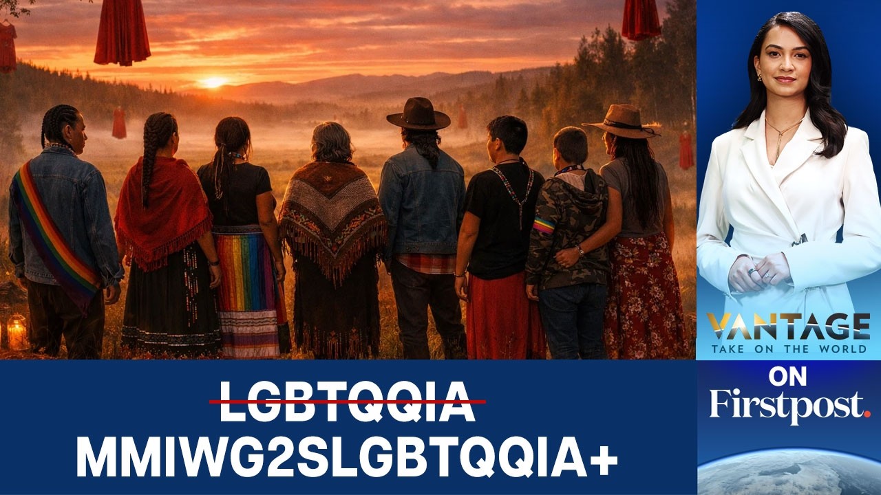 MMIWG2SLGBTQQIA+: Why This Canadian MP’s Words Went Viral | Vantage on Firstpost | N18G
