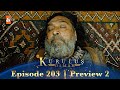 Kurulus Osman Urdu | Season 3 Episode 203 Preview 2