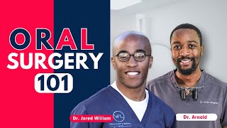 Oral Surgery 101 with Dr. Jared Williams