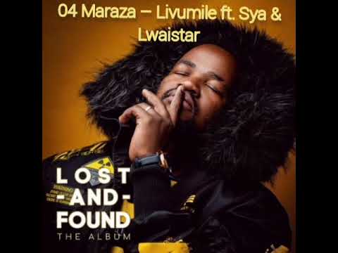 Maraza – Livumile ft. Sya & Lwaistar