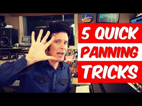 5 Quick Panning Mixing Tricks  - Warren Huart: Produce Like A Pro