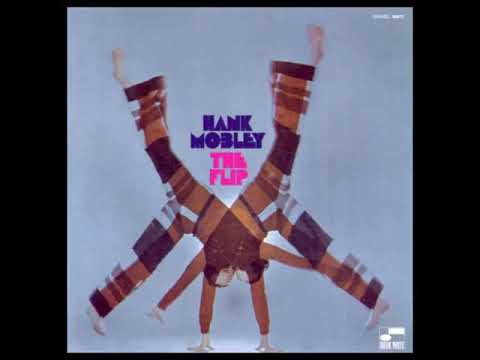 Hank M̲o̲b̲l̲e̲y̲ - ̲T̲h̲e̲ F̲l̲i̲p (̲1̲9̲6̲9̲)̲