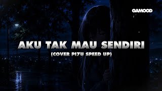 Download lagu AKU TAK MAU SENDIRI - BCL COVER by PI7U LYRIC SPEED UP mp3