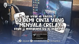 Download lagu DJ DEMI CINTA YANG MENYALA ( RELA ) STYLE JJ FULL BASS MENGKANE 2025 - Ekall Rmx mp3 Download lagu DJ DEMI CINTA YANG MENYALA ( RELA ) STYLE JJ FULL BASS MENGKANE 2025 - Ekall Rmx mp3