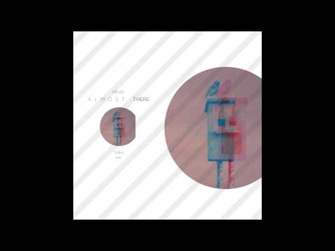 Frezel  - Almost There (Original Mix)