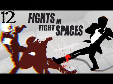 SB Plays Fights In Tight Spaces (Early Access) 12 - This Time... It's Personal