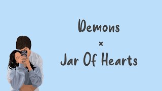 Download lagu Demons × Jar Of Hearts (Lyrics) mp3