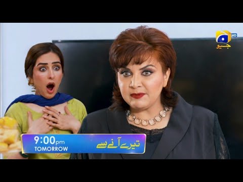 Tere Aany Se Episode 25 - Promo & Teaser - Har Pal Geo Drama Review - 15 April 2023