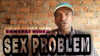 SEX PROBLEM //BAPLA KALA KA//SANTALI VIDEO//BAPI M