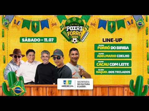 🔴 AO VIVO | POIRI FORRÓ 2026 – SÁBADO (11.07)