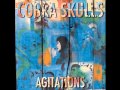 Cobra Skulls - Hiding