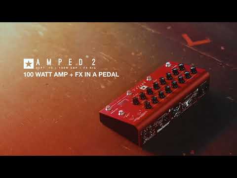 AMPED 2 100W Amp + FX Pedal