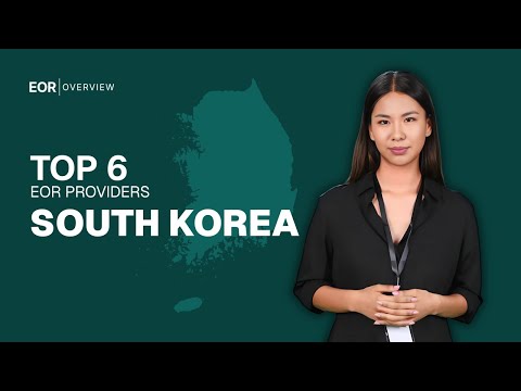 Best EOR providers in South Korea video review
