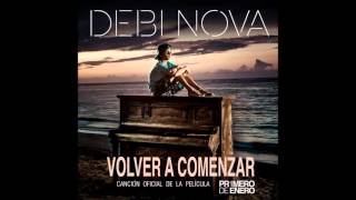 Debi Nova - Volver A Comenzar (Primero De Enero) (Audio)