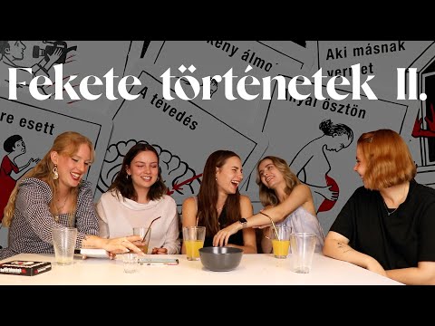 FEKETE TÖRTÉNETEK társas a lányokkal - Hédinke