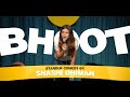Bhoot Stand Up Comedy Shashi Dhiman