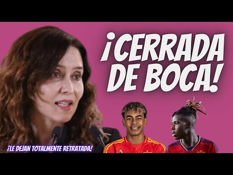 Lamine Yamal y Nico Williams "CIERRAN la BOCA" a Díaz Ayuso